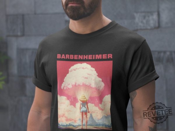 Barbie Oppenheimer Shirt Oppenheimer Barbie Barbie Heimer Barbieheimer Shirt Barbie Oppenheimer Shirt revetee.com 4