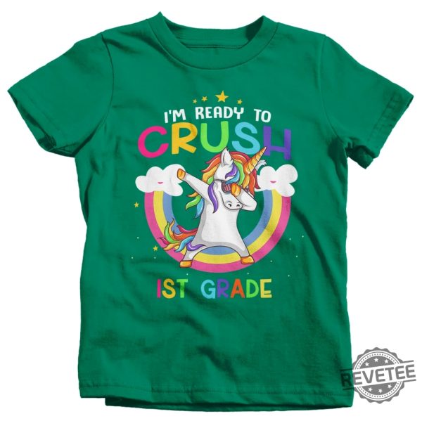 Unicorn T Shirt Unicorn Shirt I M Ready To Crush Im Ready To Crush Pre K Im Ready To Crush Preschool Unicorn Daughter revetee.com 2