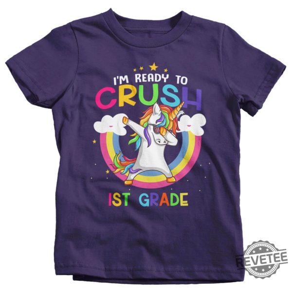 Unicorn T Shirt Unicorn Shirt I M Ready To Crush Im Ready To Crush Pre K Im Ready To Crush Preschool Unicorn Daughter revetee.com 4