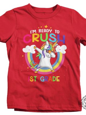 Unicorn T Shirt Unicorn Shirt I M Ready To Crush Im Ready To Crush Pre K Im Ready To Crush Preschool Unicorn Daughter revetee.com 6