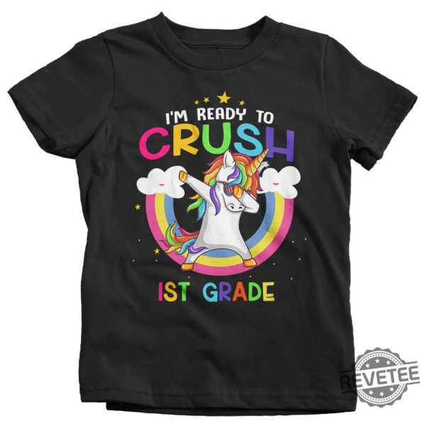 Unicorn T Shirt Unicorn Shirt I M Ready To Crush Im Ready To Crush Pre K Im Ready To Crush Preschool Unicorn Daughter revetee.com 9