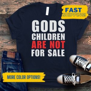 Human Rights Tee Shirts Gods Children Are Not For Sale Shirt End Human Trafficking Save The Children Tshirt Human Rights Tee revetee.com 2