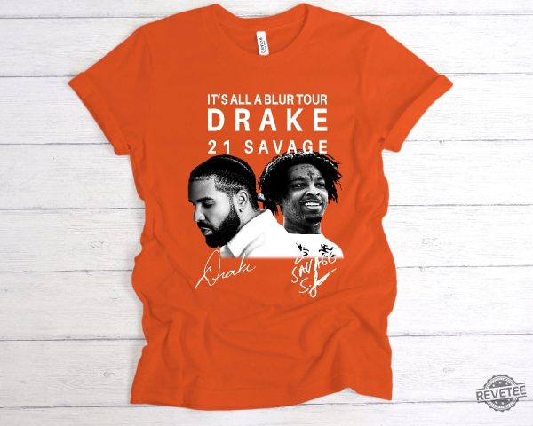 Drake 21 Savage Shirt Drake Merch T Shirt Its All A Blur Tour 2023 Shirt Drake 21 Savage Shirt Drake Merch T Shirt revetee.com 2