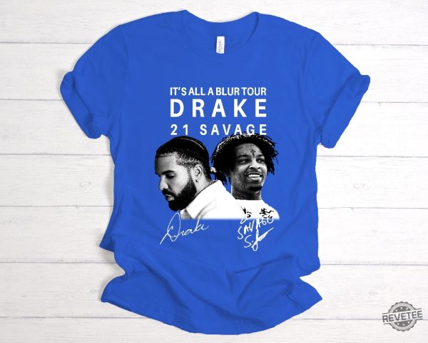 Drake 21 Savage Shirt Drake Merch T Shirt Its All A Blur Tour 2023 Shirt Drake 21 Savage Shirt Drake Merch T Shirt revetee.com 3