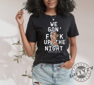 Beyonce We Gon Fuk Up The Night Renaissance 2023 World Tour Concert Music Retro Vintage Shirt giftyzy.com 2