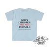 Kids Are Not For Sale Shirt Gods Children Shirt Sound Of Freedom Movie Shirt trendingnowe.com 1