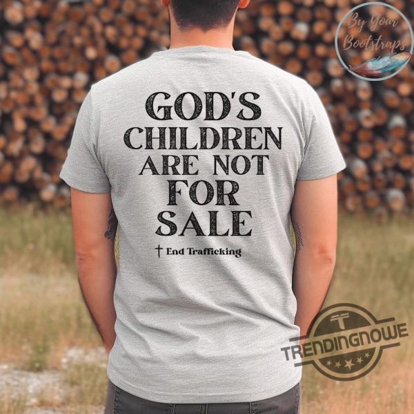 Save Our Children Shirt End Human Trafficking Shirt Sound Of Freedom Shirt Save The Children trendingnowe.com 1