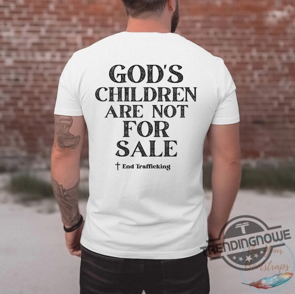 Save Our Children Shirt End Human Trafficking Shirt Sound Of Freedom Shirt Save The Children trendingnowe.com 2