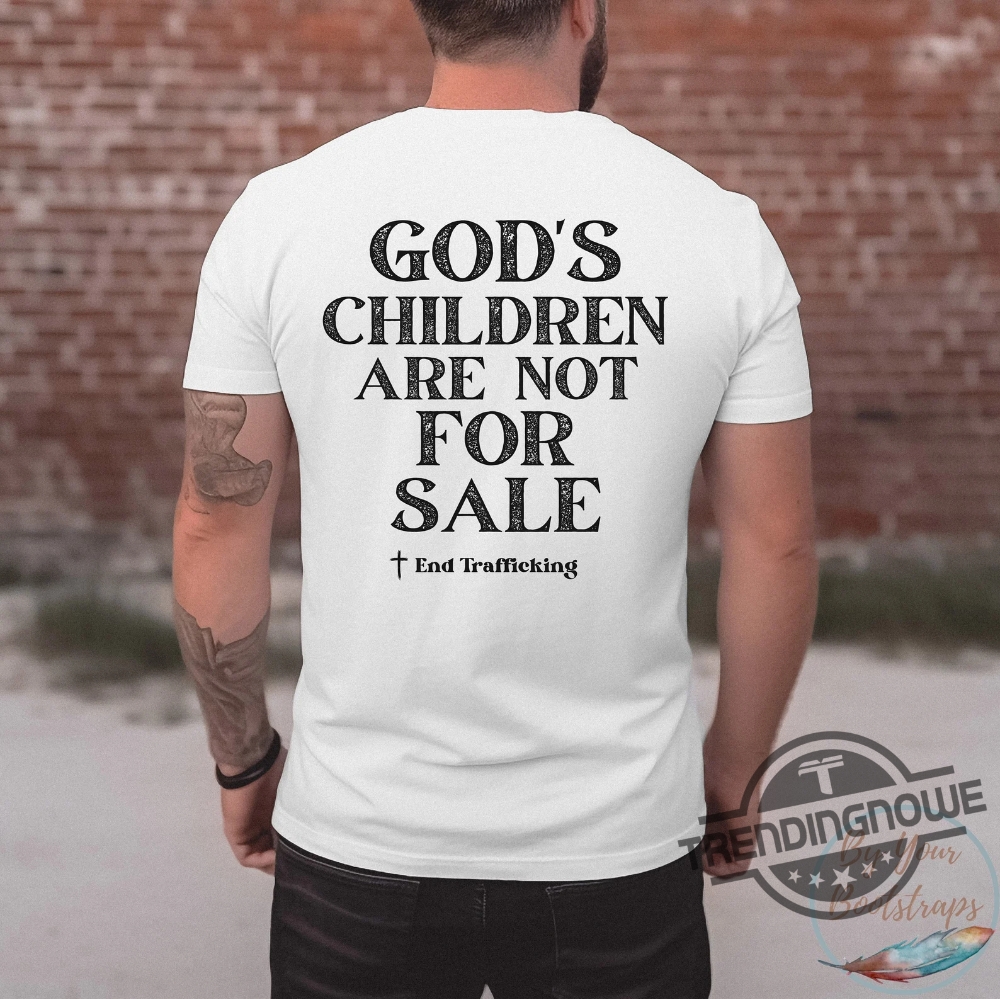 Save Our Children Shirt, End Human Trafficking Shirt, Sound Of Freedom Shirt, Save The Children 7 Save Our Children Shirt, End Human Trafficking Shirt, Sound of Freedom Shirt, Save the Children