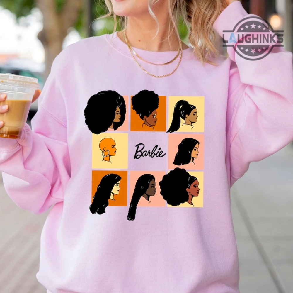 Black Barbie Shirt Barbie Movie Shirt Barbie Shirt Black Barbie Sweatshirt Love Tribe Barbie Shirt Black Barbie T Shirt Black Barbie Hoodie