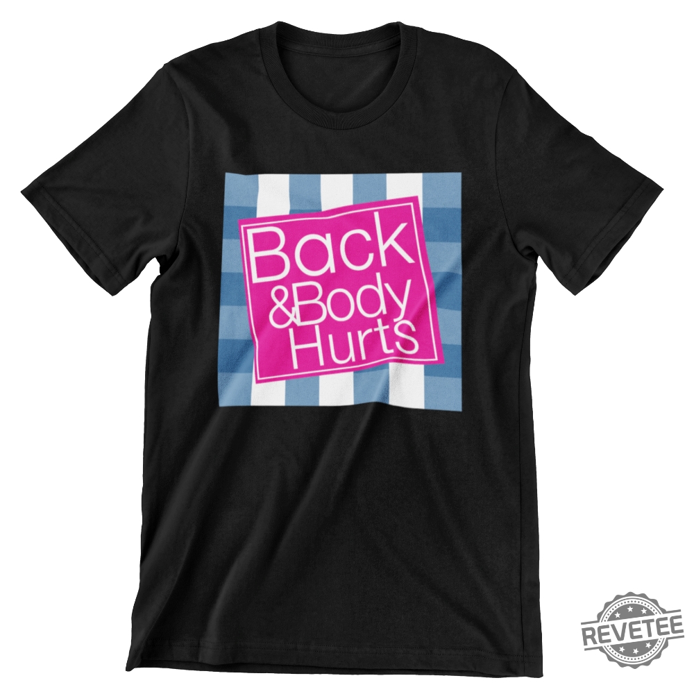 Back And Body Hurts Shirt Back And Body Hurts Tshirt Back  Body Hurts Bella Canvas Shirt Back And Body Hurts Plaid Gift For Her