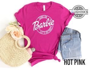 come on barbie lets go party barbie tshirt womens come on barbie lets go party shirt come on barbie lets go party toddler shirt come on barbie lets go party sweatshirt laughinks.com 3