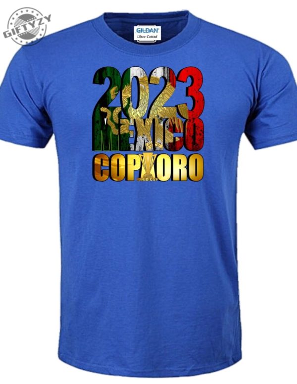Mexico Campeon Copa Oro Shirt Concacaf Gold Cup Tshirt Hoodie Sweathsirt Apparel giftyzy.com 2