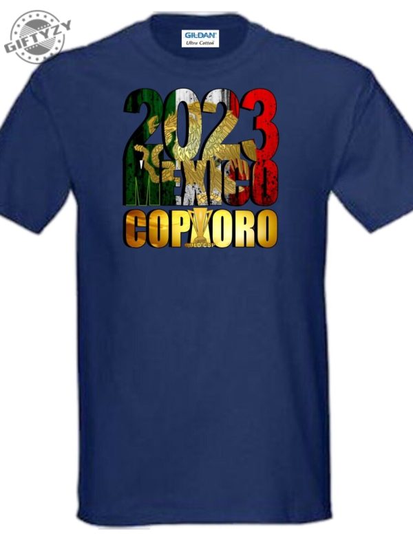 Mexico Campeon Copa Oro Shirt Concacaf Gold Cup Tshirt Hoodie Sweathsirt Apparel giftyzy.com 3