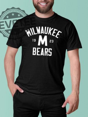 Milwaukee Bears Shirt Milwaukee Bears Apparel Milwaukee Bears Baseball Shirt Milwaukee Bears Sweatshirt revetee.com 4