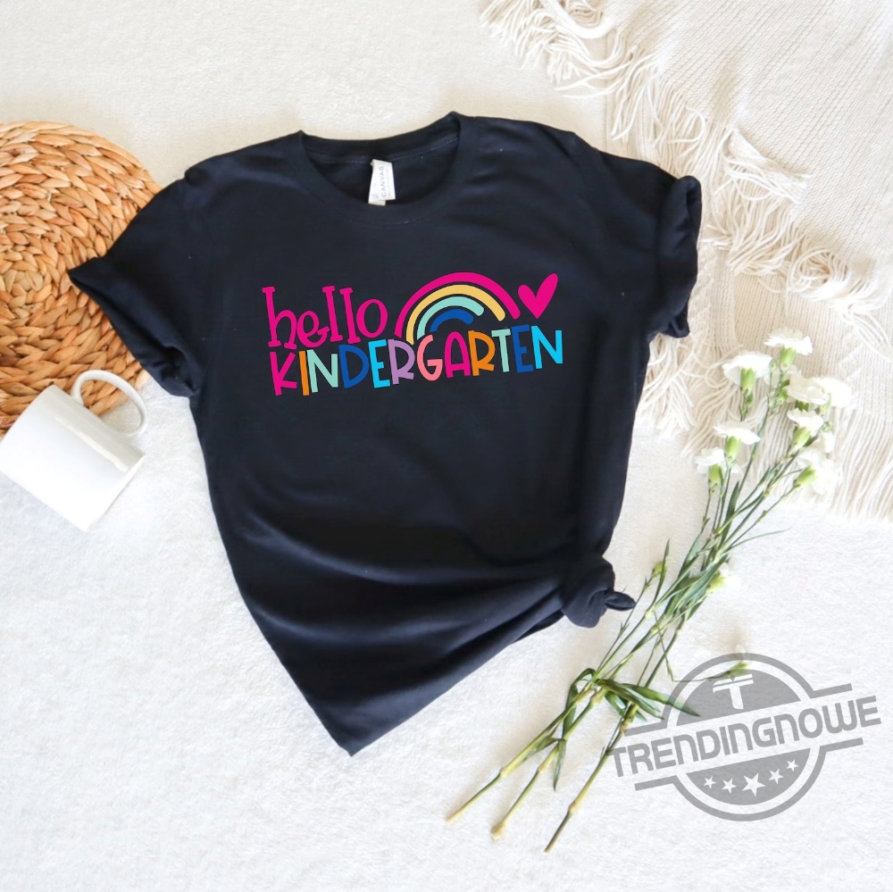 First Day Of Kindergarten Shirt, Hello Kindergarten Shirt, 2023 Happy First Day Of School Shirt Back To School Outfit Welcome Kindergarten 6 First Day Of Kindergarten Shirt Hello Kindergarten Shirt 2023 Happy First Day Of School Shirt Back To School Outfit Welcome Kindergarten trendingnowe.com 1