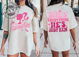 Shes Everything Hes Just Ken Barbie Movie 2023 Oppenheimer Barbenheimer Shirt giftyzy.com 2