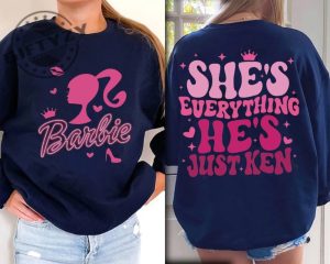 Shes Everything Hes Just Ken Barbie Movie 2023 Oppenheimer Barbenheimer Shirt giftyzy.com 3