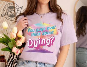 Barbie Heimer You Guys Ever Think About Dying Barbie Movie 2023 Oppenheimer Barbenheimer Shirt giftyzy.com 3