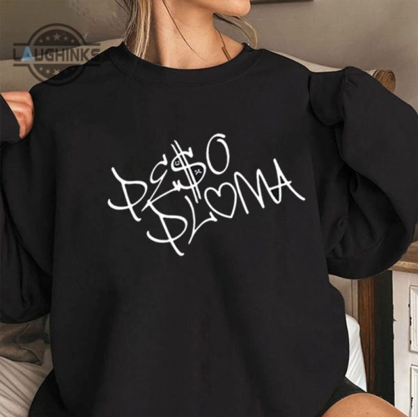 peso pluma shirts peso pluma tour shirt peso pluma hoodie peso pluma sweater mexico shirt mexican shirt laughinks.com 1