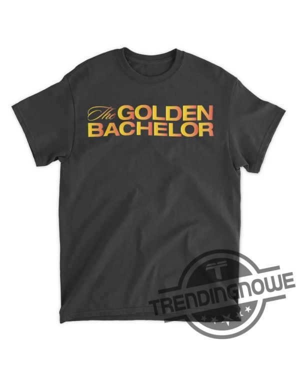 The Golden Bachelor Shirt Gerry The Golden Bachelor Gerry Turner Bachelor Shirt The Bachelor trendingnowe.com 1