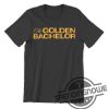 The Golden Bachelor Shirt Gerry The Golden Bachelor Gerry Turner Bachelor Shirt The Bachelor trendingnowe.com 2