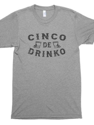 Cinco De Drinko Shirt Cinco De Mayo Celebration Shirt Mexican Celebration Cinco De Mayo Unisex Graphic Tee Bachelorette Party Themes Shirt Bachelorette Themes revetee.com 2