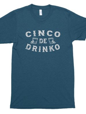 Cinco De Drinko Shirt Cinco De Mayo Celebration Shirt Mexican Celebration Cinco De Mayo Unisex Graphic Tee Bachelorette Party Themes Shirt Bachelorette Themes revetee.com 4