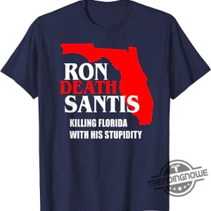 Ron DeSantis Shit Ron DeSantis Florida Governor Destroying Florida Shirt trendingnowe.com 2