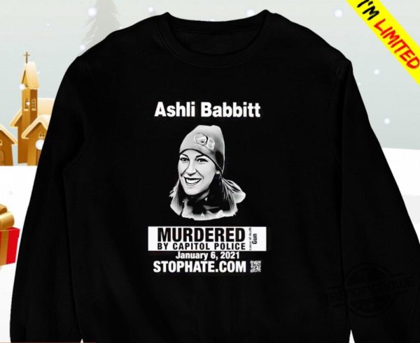 Ashli Babbitt Shirt Ashli Babbitt Murdered By Capitol Police Shirt San Diego Woman Killed Shirt Ashley Babbitt Shirt trendingnowe.com 3