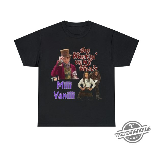 She Wonkin On My Willy Till I Milli Vanilli Shirt For Men Women Kids trendingnowe.com 2