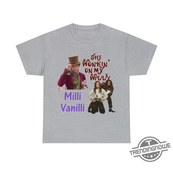She Wonkin On My Willy Till I Milli Vanilli Shirt For Men Women Kids trendingnowe.com 3