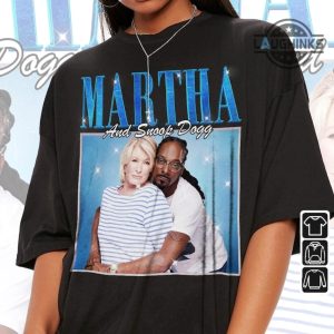 martha and snoop dogg tshirt snoop dogg shirt near me snoop dogg 2023 martha stewart 2023 sweatshirt hoodie mens womens snoop dogg t shirt vintage laughinks.com 5