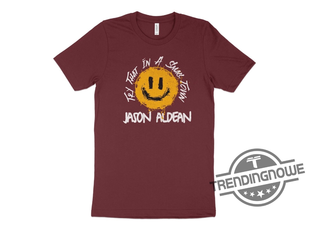 Jason Aldean Try That In A Small Town Shirt Jason Aldean Song Shirt Jason Aldean Try That In a Small Town Video Shirt Jason Aldean Tour 2023 Country Music Shirt 7 Jason Aldean Try That In A Small Town Shirt Jason Aldean Song Shirt Jason Aldean Try That In a Small Town Video Shirt Jason Aldean Tour 2023 Country Music Shirt trendingnowe.com 2