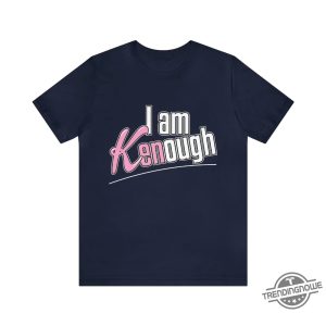 New I Am Kenough Shirt I Am Kenough Hoodie Barbie Movie Merch Shirt Ryan Gosling Shirt Barbenheimer Shirt Ken Shirt Barbie Pink Shirt trendingnowe.com 2