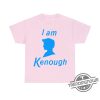 New I Am Kenough Shirt Kenough Shirt I Am Kenough Hoodie Barbie Movie Merch Shirt Ryan Gosling Shirt Barbenheimer Shirt Ken Shirt trendingnowe.com 1