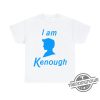 New I Am Kenough Shirt Kenough Shirt I Am Kenough Hoodie Barbie Movie Merch Shirt Ryan Gosling Shirt Barbenheimer Shirt Ken Shirt trendingnowe.com 4