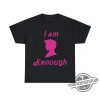 New I Am Kenough Shirt Kenough Shirt I Am Kenough Hoodie Barbie Movie Merch Shirt Ryan Gosling Shirt Barbenheimer Shirt Ken Shirt trendingnowe.com 4 1