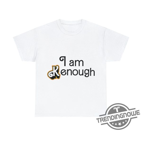 Hot I Am Kenough Shirt I Am Kenough Hoodie Kenough Shirt Barbie Movie Merch Shirt Ryan Gosling Shirt Barbenheimer Shirt Ken Shirt trendingnowe.com 2