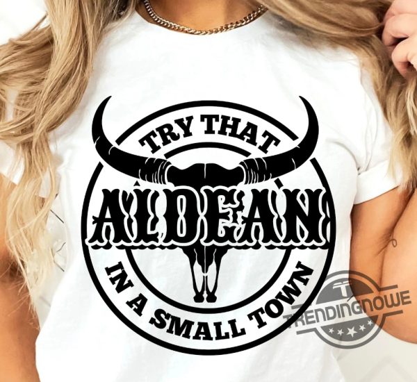 Jason Aldean Try That In A Small Town Shirt Jason Aldean Song Shirt Jason Aldean Try That In a Small Town Video Shirt Jason Aldean Tour 2023 Country Music Shirt trendingnowe.com 1 1