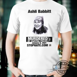 ashli babbitt shirt ashley babbitt shirt ashley bobbitt sweatshirt hoodie ashley babbitt t shirts ashli babbitt murdered by capitol police shirt laughinks.com 3