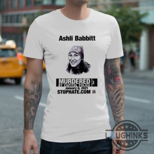 ashli babbitt shirt ashley babbitt shirt ashley bobbitt sweatshirt hoodie ashley babbitt t shirts ashli babbitt murdered by capitol police shirt laughinks.com 4