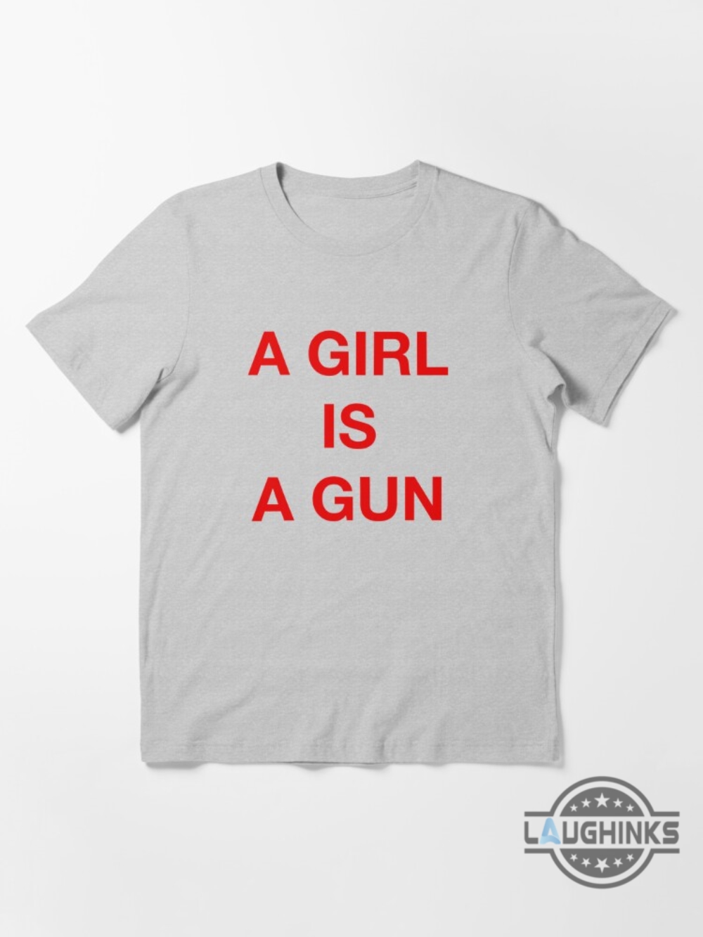 Girl is a gun on sale shirt