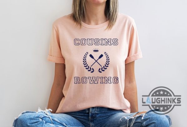 new cousins rowing shirt the summer i turned pretty shirt cousins beach shirt cousin crew shirt ideas cousins rowing t shirt cousins beach rowing shirt sweatshirt hoodie laughinks.com 5