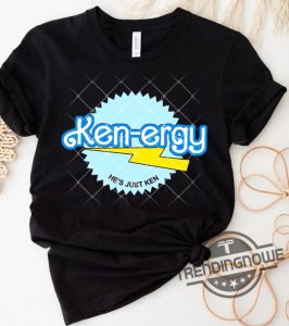 Kenergy Hes Just Ken Shirt I Am Kenough Shirt I Am Kenough Sweatshirt Hoodie Barbie Movie 2023 Shirt Kenough Shirt trendingnowe.com 1