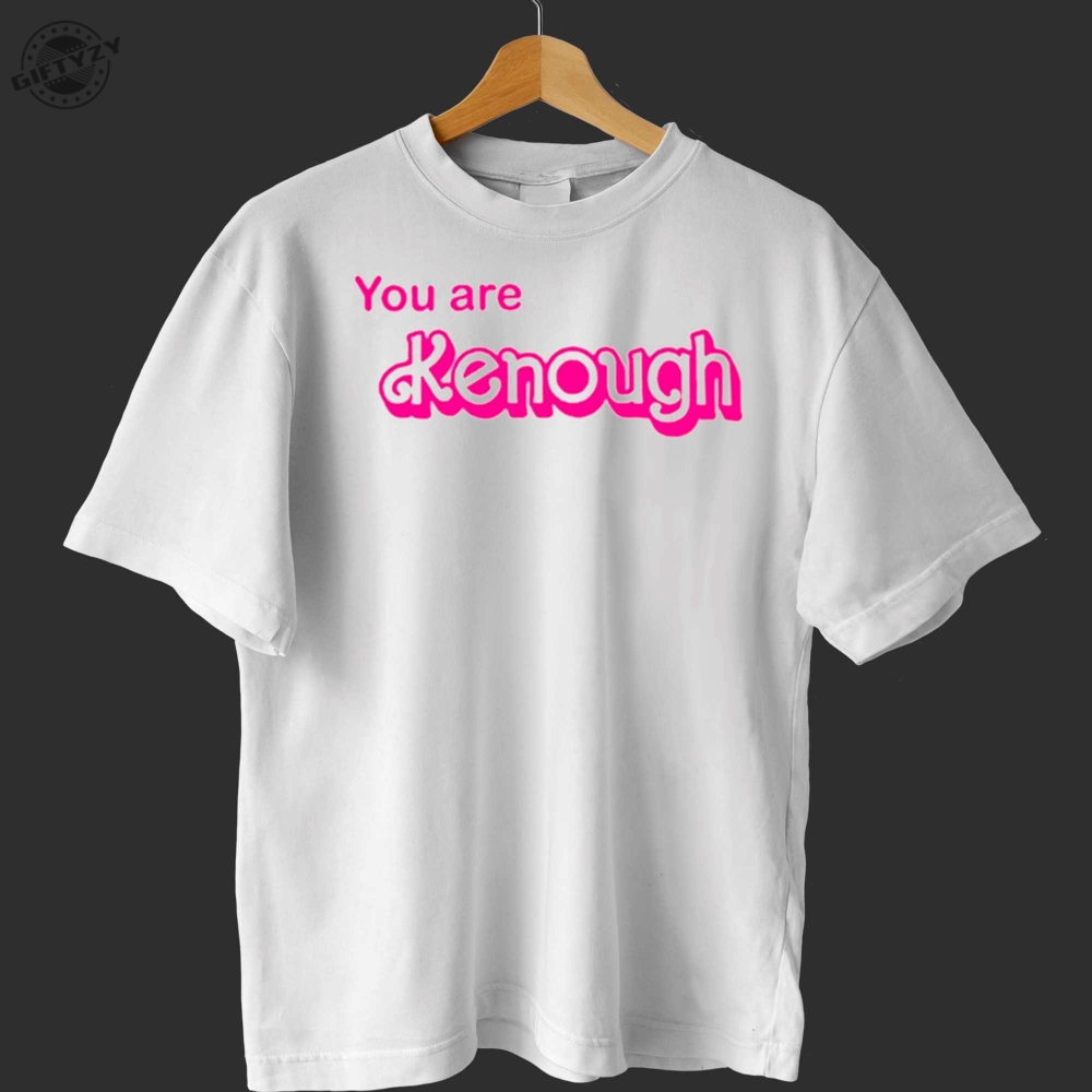 You Are Kenough Shirt I Am Kenough Shirt Pink Line Barbie Movie You Are Kenough Tshirt Hoodie Mug