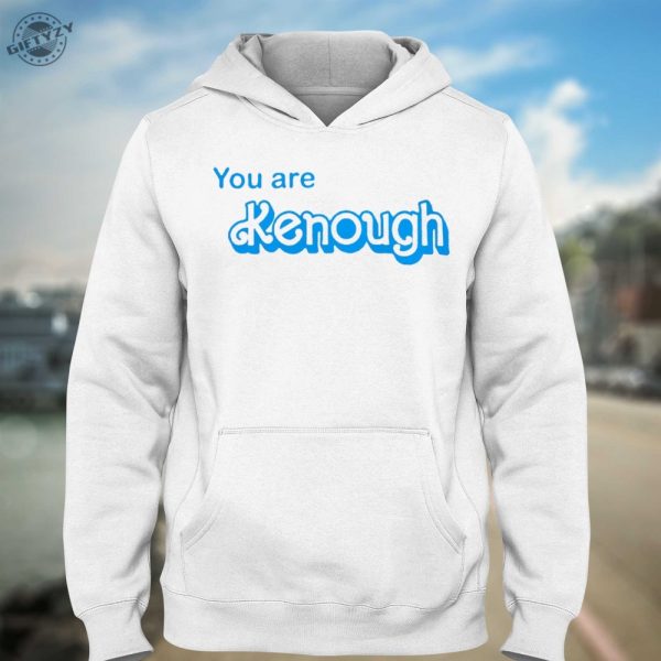 You Are Kenough Shirt I Am Kenough Shirt Blue Line Barbie Movie You Are Kenough Tshirt Hoodie Mug giftyzy.com 3