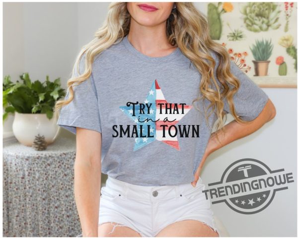 Jason Aldean Try That In A Small Town Shirt Jason Aldean Shirt Jason Aldean Controversy Shirt Jason Aaldean Controversy Song trendingnowe.com 2
