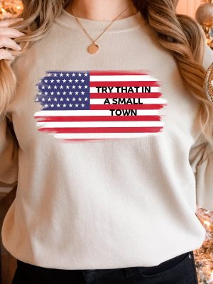 Try That In A Small Town T Shirt Hoodie Jason Aldean T Shirt Jason Aldean Try That In A Small Town Lyrics Shirt Hoodie Sweatshirt Unique revetee.com 8