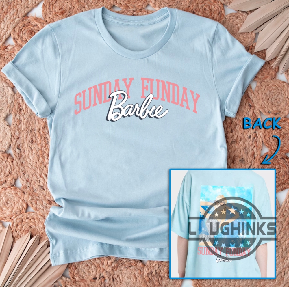 Barbie Sunday Funday Shirt Barbie Shirt Women Barbie T Shirt For Adults Kids Mens Womens Barbie Tshirt Womens Barbie Movie Shirt Barbie Shirt Near Me